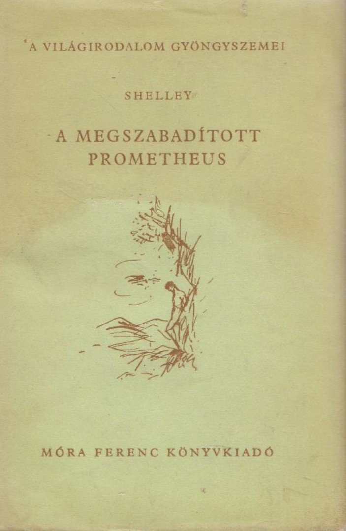 Percy Bysshe Shelley - A megszabadított Prometheus [antikvár]