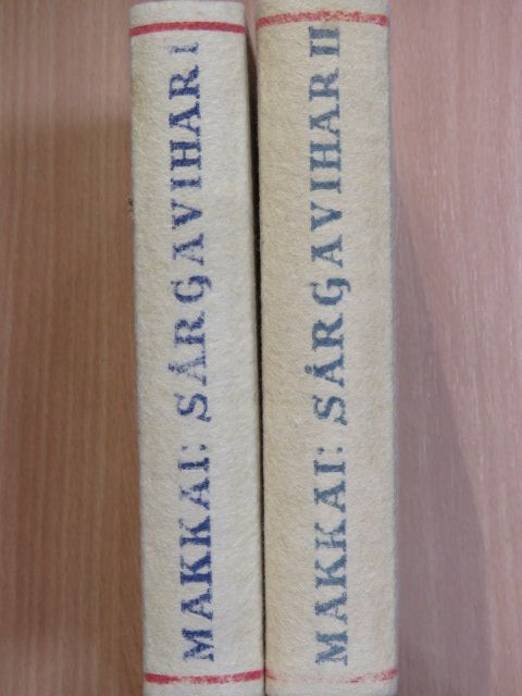 Makkai Sándor - Sárga vihar I-II. [antikvár]