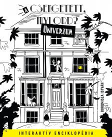 Boromisza István - A "Csengetett, Mylord?" Univerzum [eKönyv: epub, mobi]