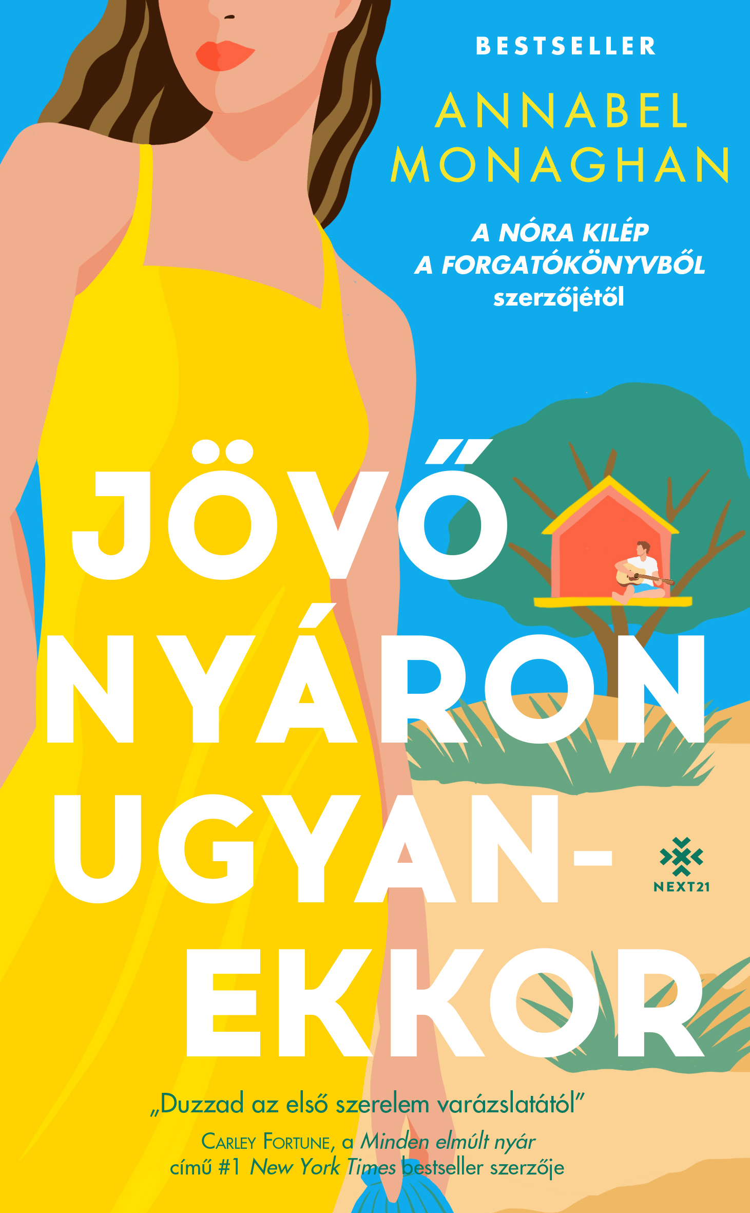Annabel Monaghan - Jövő nyáron ugyanekkor [eKönyv: epub, mobi]