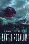 Zsivicz Norbert - Zárt Birodalom [eKönyv: epub, mobi]