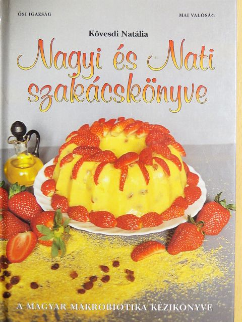 Kövesdi Natália - Nagyi és Nati szakácskönyve [antikvár]