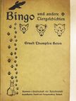 Ernest Thompson Seton - Bingo und andere Tiergeschichten (gótbetűs) [antikvár]