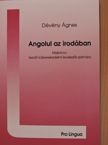 Dévény Ágnes - Angolul az irodában [antikvár]