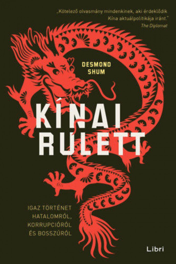 Desmond Shum - Kínai rulett [antikvár]