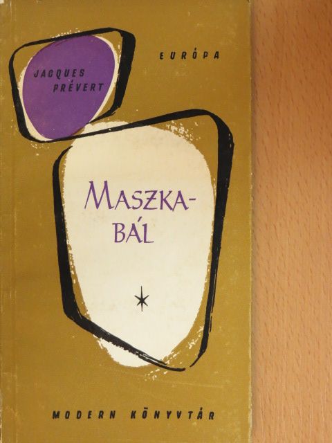 Jacques Prévert - Maszkabál [antikvár]