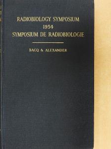 Peter Alexander - Radiobiology Symposium 1954 [antikvár]