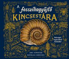 Amy Atwater - A fosszíliagyűjtő kincsestára