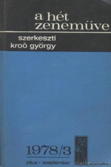 KROÓ GYÖRGY - A hét zeneműve 1978/3 [antikvár]