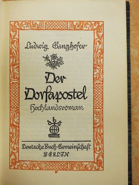 Ludwig Ganghofer - Der Dorfapostel (gótbetűs) [antikvár]