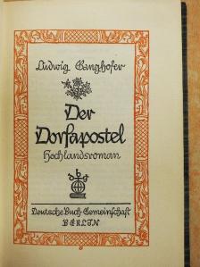 Ludwig Ganghofer - Der Dorfapostel (gótbetűs) [antikvár]