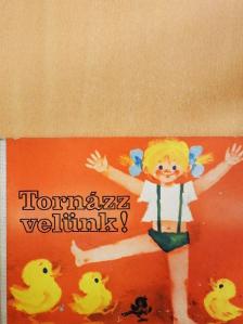 Tornázz velünk! [antikvár]