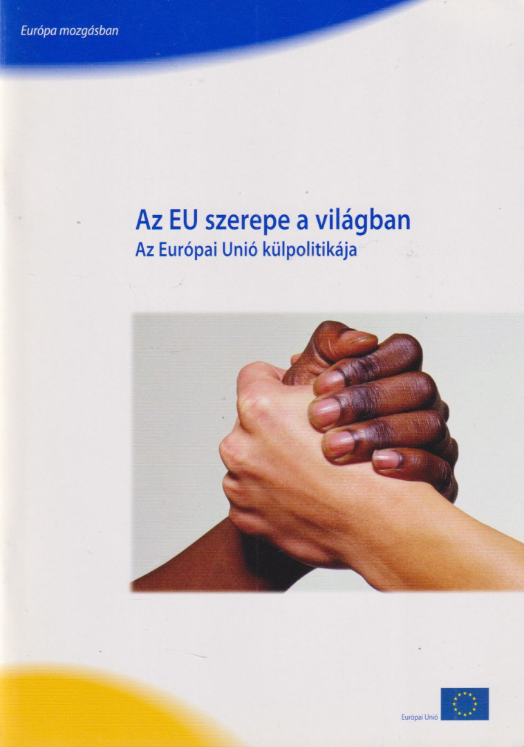 Az EU szerepe a világban [antikvár]