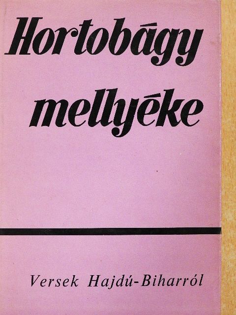 Dutka Ákos - Hortobágy mellyéke [antikvár]