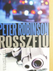 Peter Robinson - Rosszfiú [antikvár]
