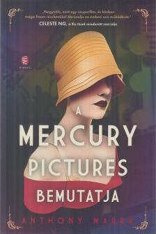 Marra, Anthony - A Mercury Pictures bemutatja [antikvár]
