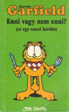 Jim Davis - Enni vagy nem enni? [antikvár]
