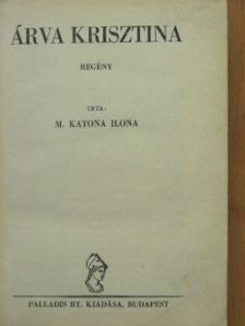 M. Katona Ilona - Árva Krisztina [antikvár]