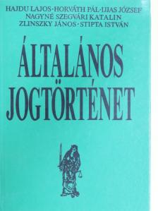 Dr. Nagy Lászlóné - Általános jogtörténet [antikvár]