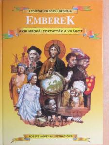 Emberek akik megváltoztatták a világot [antikvár]