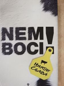 Hartay Csaba - Nem boci! [antikvár]