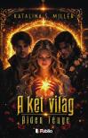 S. Miller Katalina - A két világ 2 [eKönyv: epub, mobi]