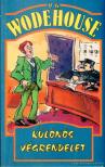P. G. Wodehouse - Különös végrendelet [antikvár]