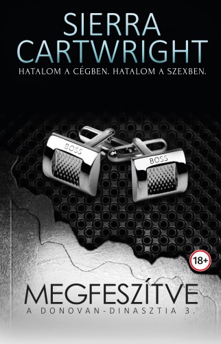 Sierra Cartwright - Megfeszítve - A Donovan-dinasztia 3. [eKönyv: epub, mobi]