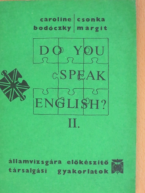Bodóczky Caroline - Do You Speak English? II. [antikvár]