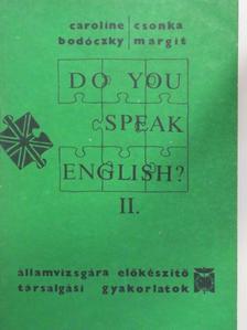 Bodóczky Caroline - Do You Speak English? II. [antikvár]