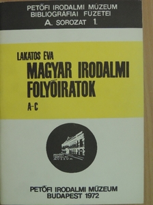 Lakatos Éva - Magyar Irodalmi Folyóiratok [antikvár]