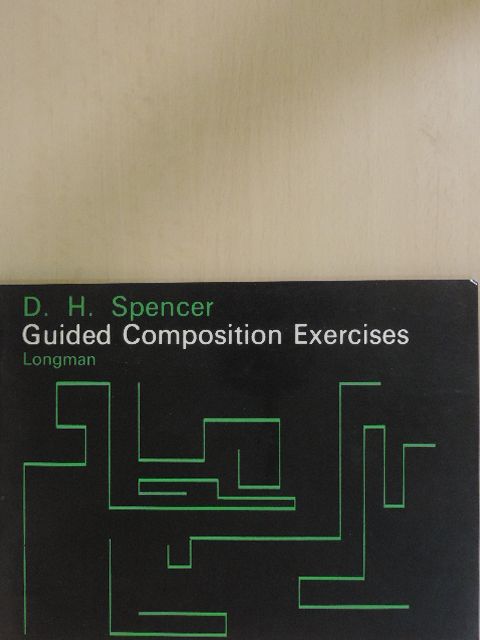 D. H. Spencer - Guided Composition Exercises [antikvár]