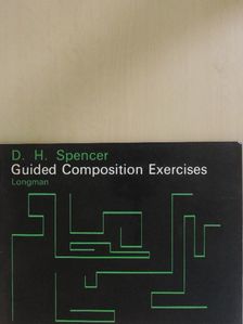 D. H. Spencer - Guided Composition Exercises [antikvár]