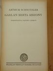Arthur Schnitzler - Garlan Berta asszony [antikvár]