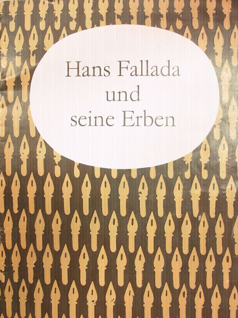 Claus Wendt - Hans Fallada und seine Erben [antikvár]