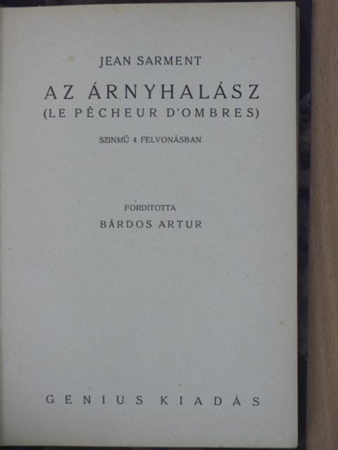 Jean Sarment - Az árnyhalász [antikvár]