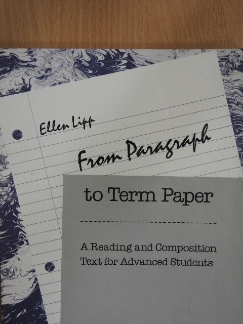 Ellen Lipp - From Paragraph to Term Paper [antikvár]