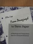 Ellen Lipp - From Paragraph to Term Paper [antikvár]