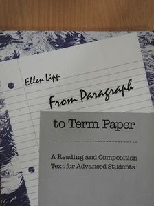 Ellen Lipp - From Paragraph to Term Paper [antikvár]