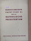 Papst Pius XI. - Rundschreiben Papst Pius' XI. über das katholische Priestertum [antikvár]