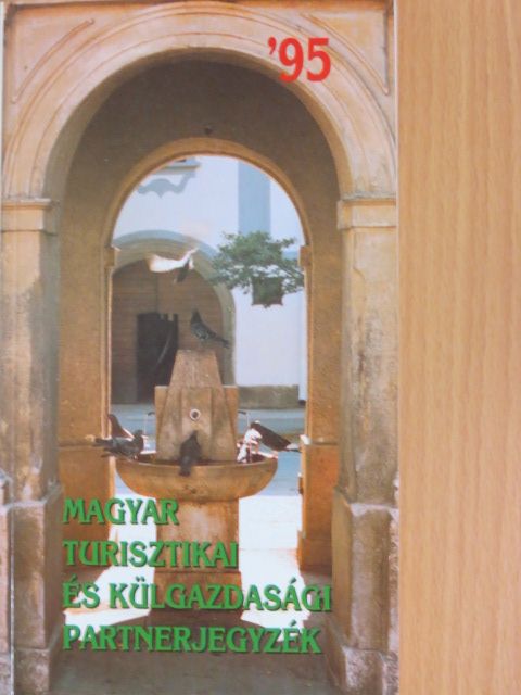 Magyar turisztikai és külgazdasági partnerjegyzék '95 [antikvár]
