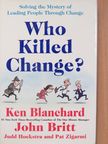 John Britt - Who Killed Change? [antikvár]