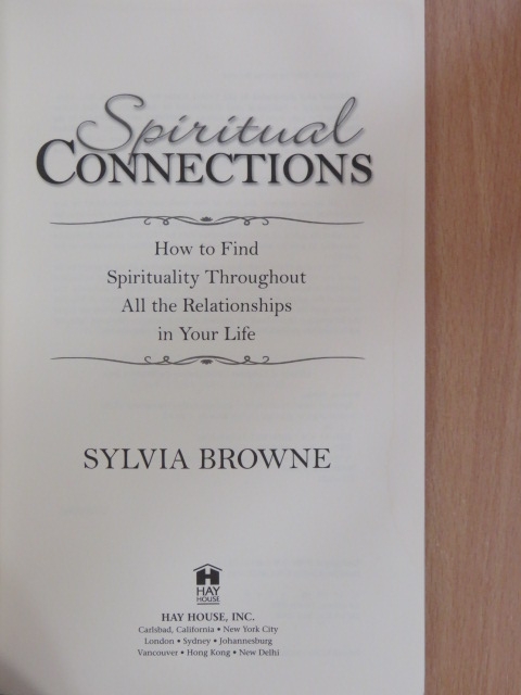 Sylvia Browne - Spiritual Connections [antikvár]