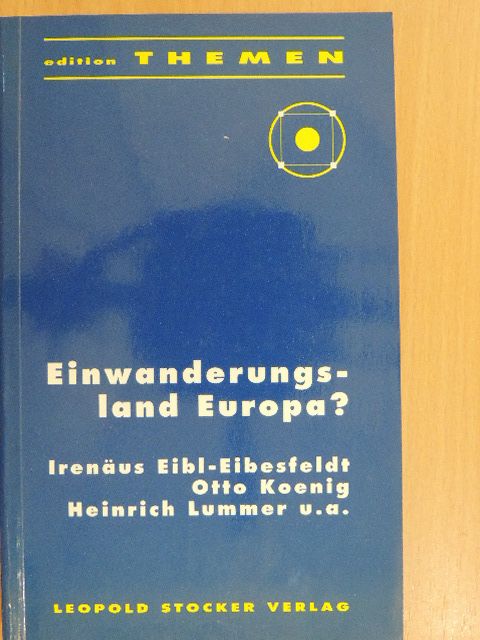 Heinrich Lummer - Einwanderungsland Europa? [antikvár]
