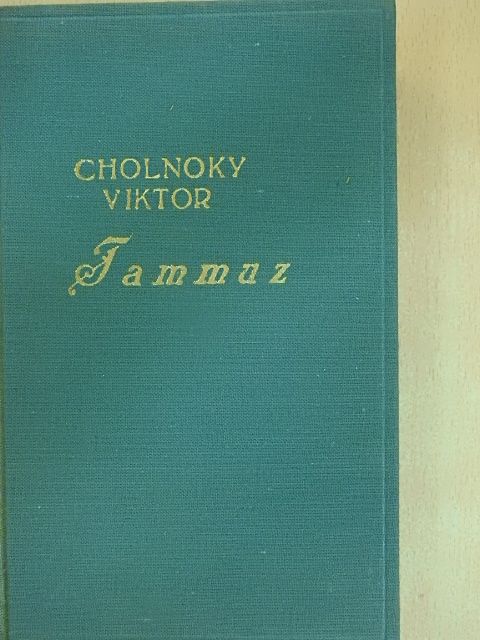 Cholnoky Viktor - Tammuz [antikvár]