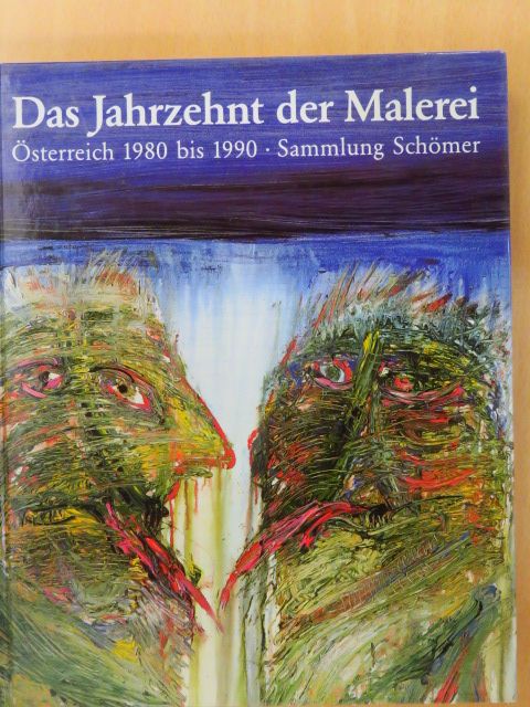 Burghart Schmidt - Das Jahrzehnt der Malerei [antikvár]