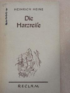 Heinrich Heine - Die Harzreise [antikvár]