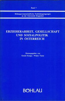 Gerald Knapp, Walter Tietze - Erzieherarbeit, Gesellschaft und Sozialpolitik in Österreich [antikvár]