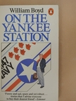 William Boyd - On The Yankee Station [antikvár]
