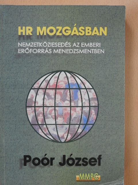 Dr. Poór József - HR mozgásban - Nemzetköziesedés az emberi erőforrás menedzsmentben (dedikált példány) [antikvár]